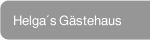 Helga´s Gästehaus